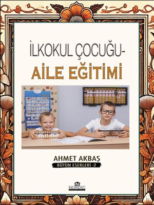 cover image of İlkokul Çocuğu--Aile Eğitimi